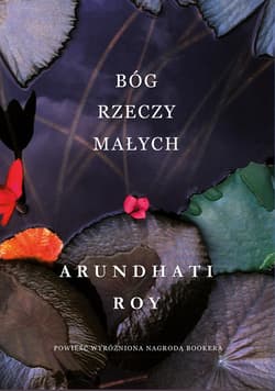Bóg Rzeczy Małych - ebook - Arundhati Roy