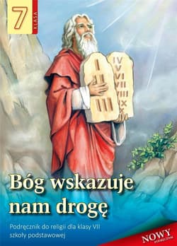 Bóg wskazuje nam drogę Religia 7 Podręcznik Szkoła podstawowa - Stanisław Łabendowicz