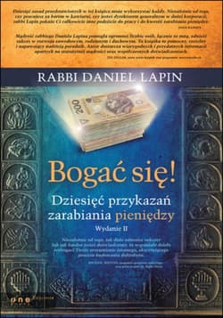 Bogać się! Dziesięć przykazań zarabiania pieniędzy. Wydanie II - ebook - Rabbi Daniel Lapin