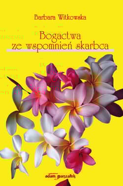 Bogactwa ze wspomnień skarbca