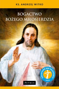 Bogactwo Bożego Miłosierdzia