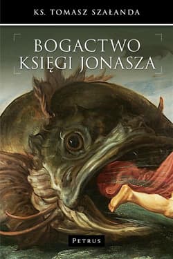 Bogactwo Księgi Jonasza - Szałanda Tomasz