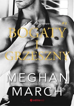 Bogaty i grzeszny. Bogactwo i grzech #1 - audiobook - Meghan March