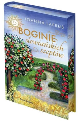 Boginie słowiańskich szeptów (ilustrowane brzegi ) - Joanna Laprus