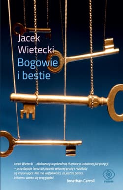 Bogowie i bestie - Jacek  Wietecki