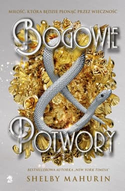 Bogowie i potwory. Gołąb i wąż. Tom 3 - Mahurin Shelby