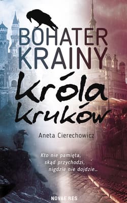 Bohater Krainy Króla Kruków - Aneta Cierechowicz
