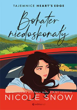 Bohater niedoskonały. Tajemnice Heart's Edge #1 - ebook