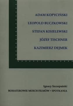 Bohaterowie moich filmów Spotkania
