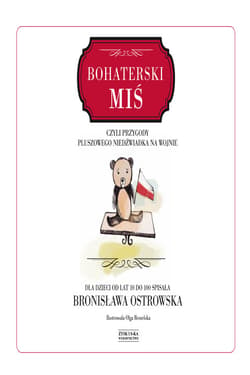 Bohaterski miś - ebook - Ostrowska Bronisława