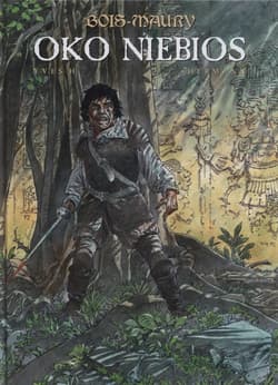 Bois-Maury. Tom 5. Oko niebios - Yves H. Hermann, Hermann Huppen, H. Yves