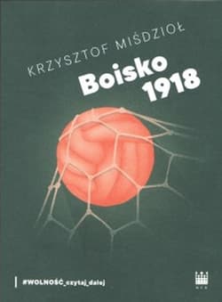 Boisko 1918 - Miśdzioł Krzysztof