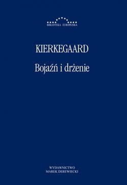 Bojaźń i drżenie - Kierkegaard Soren Aabye