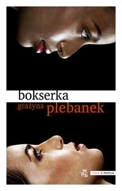 Bokserka - Grażyna Plebanek