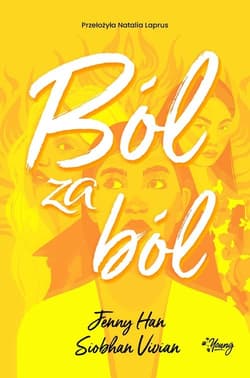 Ból za ból. Zemsta. Tom 1 - Jenny Han, Siobhan Vivian