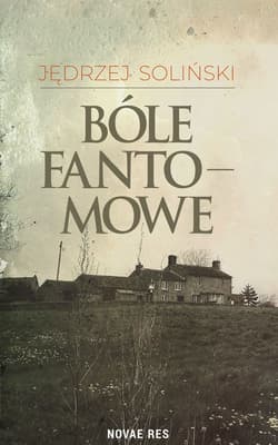 Bóle fantomowe - Jędrzej Soliński