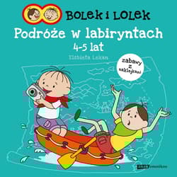 Bolek i Lolek. Podróże w labiryntach