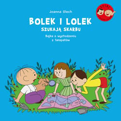 Bolek i Lolek szukają skarbu. Bajka o wychodzeniu z tarapatów - ebook - Joanna Olech