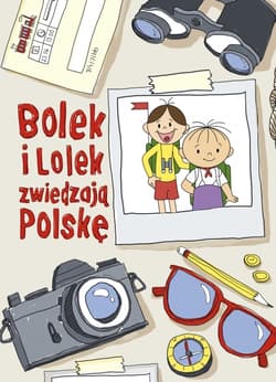 Bolek i Lolek zwiedzają Polskę - Zuzanna Kiełbasińska