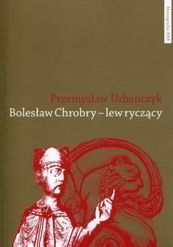 Bolesław Chrobry - lew ryczący