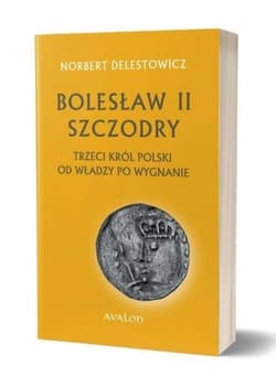 Bolesław II Szczodry trzeci król Polski od władzy po wygnanie