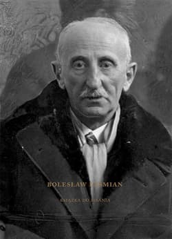 Bolesław Leśmian Książka do pisania - Jarosław Mikołajewski