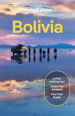 Bolivia. Lonely planet - Brian Kluepfel, Averbuck Alexis, Michael Grosberg