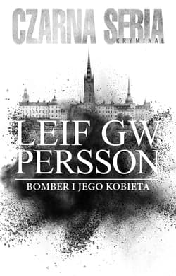 Bomber i jego dziewczyna - Leif G. W. Persson