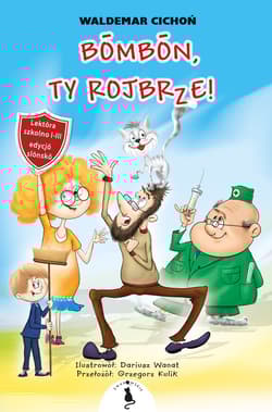 Bombon, Ty rojbrze! wer. śląska - Waldemar  Cichoń