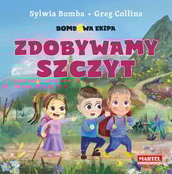 Bombowa ekipa Zdobywamy szczyt -  Greg Collins