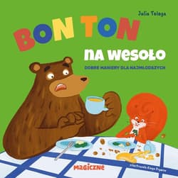 Bon ton na wesoło - Julia Talaga