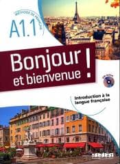 Bonjour et bienvenue! A1.1 podręcznik + CD - Praca zbiorowa