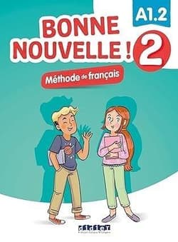 Bonne Nouvelle! 2 podręcznik + CD A1.2 - Praca zbiorowa
