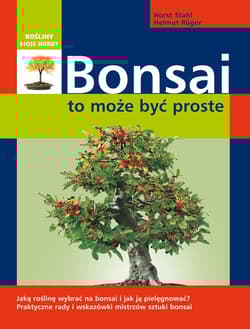 Bonsai to może być proste - Stahl Horst, Ruger Helmut