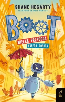 Boot Wielka przygoda małego robota Tom 1 - Shane Hegarty