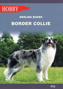 Border Collie wyd. 2 - Ewelina Budek