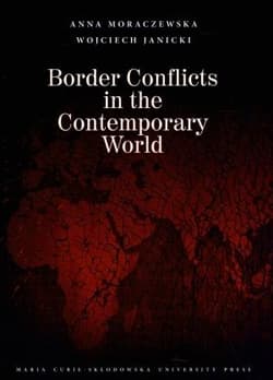 Border Conflicts in the Contemporary World - Anna Moraczewska