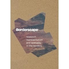 Borderscape. Research, Representation and... - Agata Rogoś