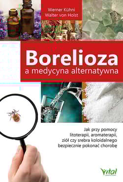 Borelioza a medycyna alternatywna - Kuhni Werner