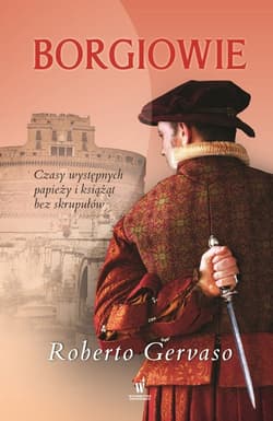 Borgiowie - Roberto Gervaso