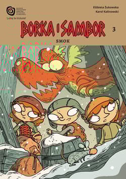 Borka i Sambor Część 3 Smok - Żukowska Elżbieta, Kalinowski Karol