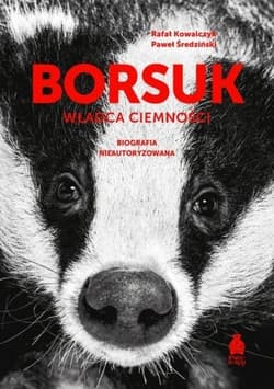 Borsuk. Władca ciemności - Paweł Średziński, Kowalczyk Rafał
