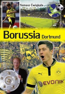 Borussia Dortmund - Tomasz  Ćwiąkała