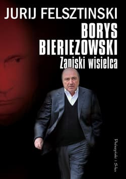 Borys Bieriezowski. Zapiski wisielca - ebook - Jurij  Felsztinski
