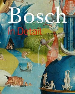 Bosch in Detail: The Portable Ed - Till-Holger Borchert