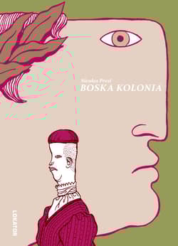 Boska kolonia - Nicolas Presl