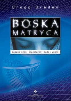 Boska matryca - Braden Gregg