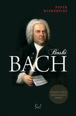 Boski Bach + CD - Piotr Wierzbicki