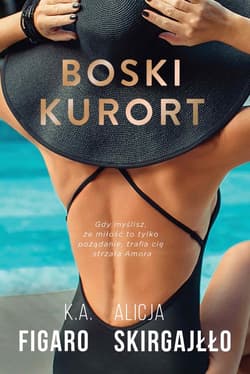 Boski kurort - ebook - Alicja Skirgajłło, K. A. Figaro