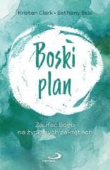 Boski plan - Kristen Clark, Bethany Beal